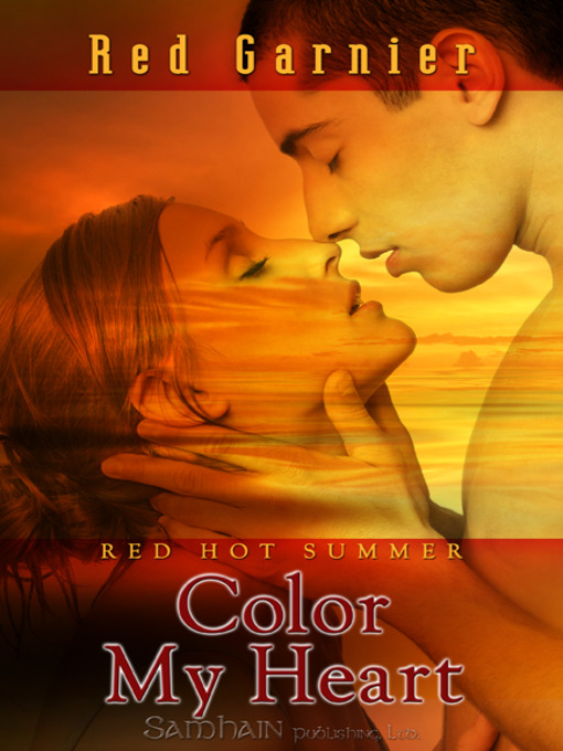 Title details for Color My Heart by Red Garnier - Available